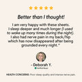 Customer Review Image by Deborah on Earthing Harmony sheets, praising their better-than-expected grounding effects
